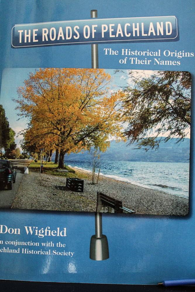 The Road To Peachland The Historical Origins Of Their Names by Don
