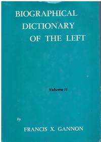 cover of Biographical Dictionary of The Left Vol II