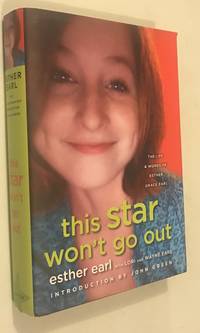 image of This Star Won't Go Out: The Life and Words of Esther Grace Earl