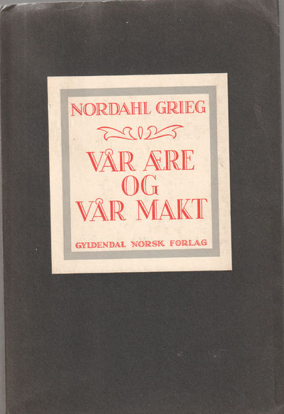 Vår ære og vår makt