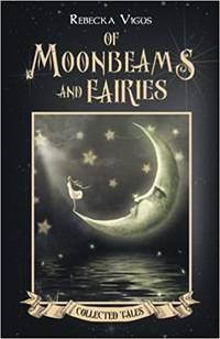 Of Moonbeams and Fairies