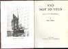 And Not To Yield; A story of the Outward Bound