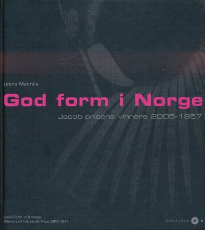 God form i Norge. Jacob-prisens vinnere 2005-1957