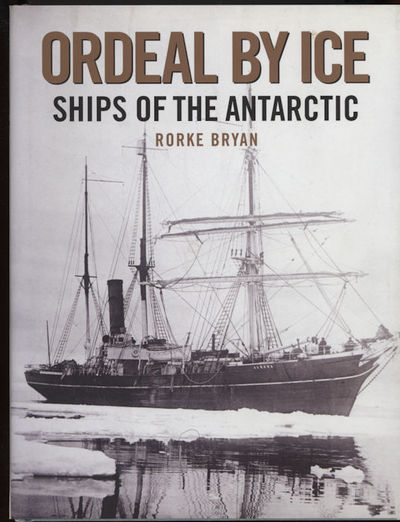 Ordeal By Ice. . Ships Of The Antarctic.