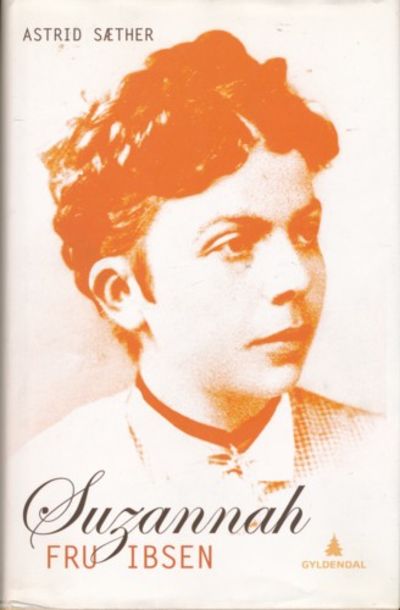Suzannah. Fru Ibsen