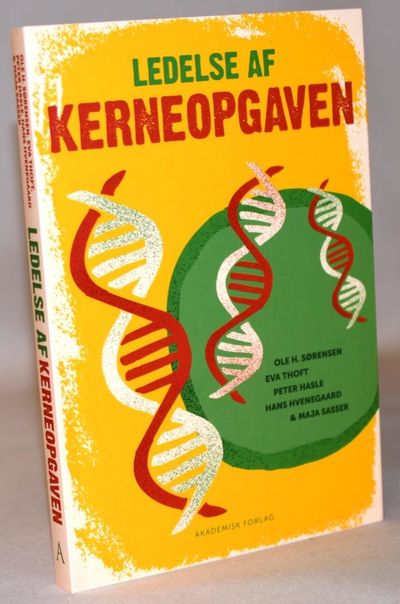 Ledelse af kerneopgaven.