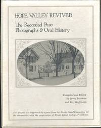 HOPE VALLEY REVIVED- The Recorded Past: Photographs & Oral History