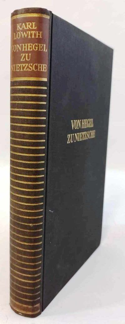 Von Hegel zu Nietzsche. Der revolutionäre Bruch…