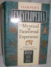 Harper&#039;s Encyclopedia of Mystical &amp; Paranormal  Experience. by Guiley, Rosemary Ellen - 1991