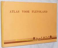 Atlas Voor Flevoland 4e jaargang 1970