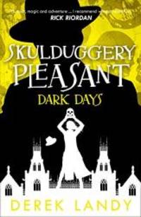 image of Dark Days (Skulduggery Pleasant, Book 4)