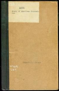 A Story of American Journalism by William Lewin - Paperback - First Printing - 1929 - from Bookmarc's (SKU: EC19097BB)