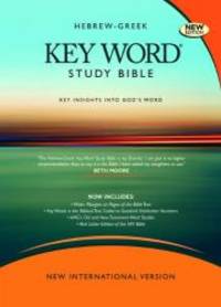 The Hebrew-Greek Key Word Study Bible: NIV 1984 Edition, Hardbound (Key Word Study Bibles) by Zodhiates, Dr. Spiros - 2009-03-09