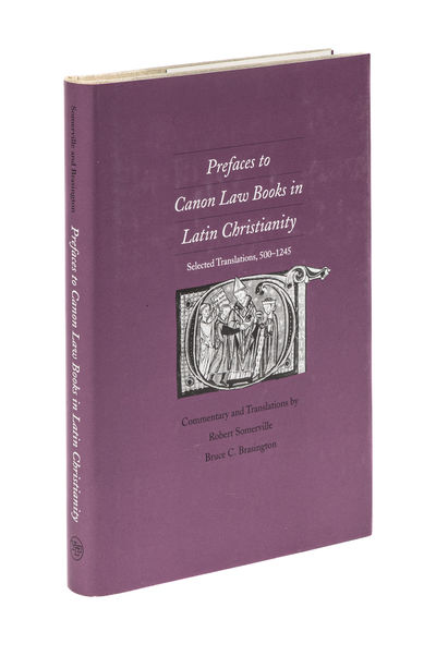 Prefaces to Canon Law Books in Latin Christianity. Selected Translatio