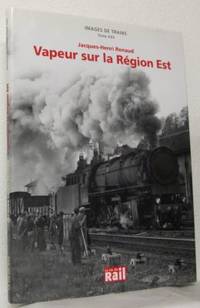 Vapeur sur la Région Est