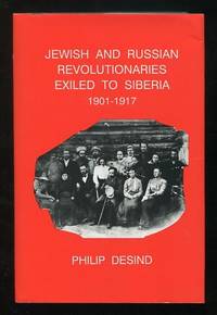 Jewish and Russian Revolutionaries Exiled to Siberia 1901-1917 [*SIGNED*]