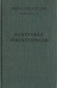Hantverksförfattningar.