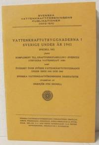 Vattenkraftsutbyggnaderna i Sverige under år…
