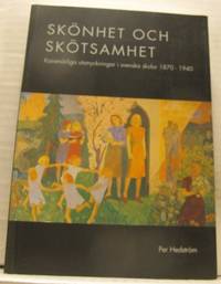 Skönhet och skötsamhet. Konstnärliga…