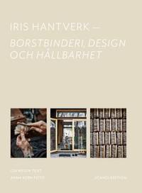Iris hantverk Borstbinderi, design och hållbarhet