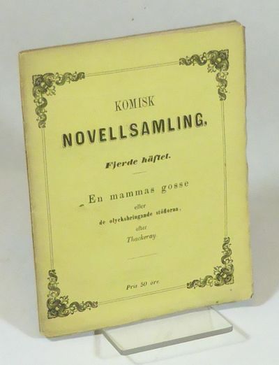Komisk novellsamling. Fjerde häftet. En mammas…