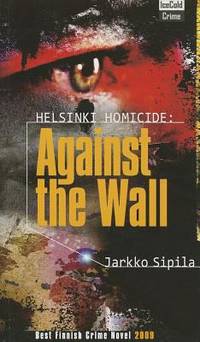 Helsinki Homicide : Against the Wall