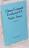 Chinese Communist Development of Nuclear Science