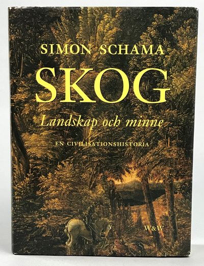 Skog. Landskap och minne. En…