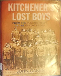 Kitchener's Lost Boys: From the Playing Fields to the Killing Fields