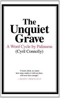 The Unquiet Grave: A Word Cycle by Palinurus