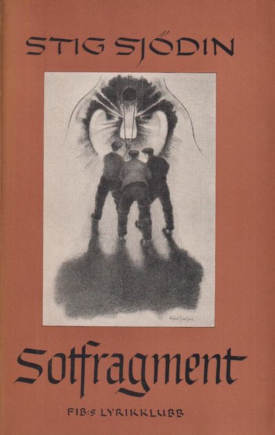 Sotfragment. Dikter. Med teckningar av Björn…