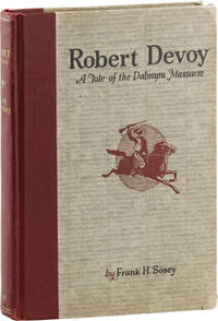 Robert Devoy: a Tale of the Palmyra Massacre ("Souvenir" Edition)