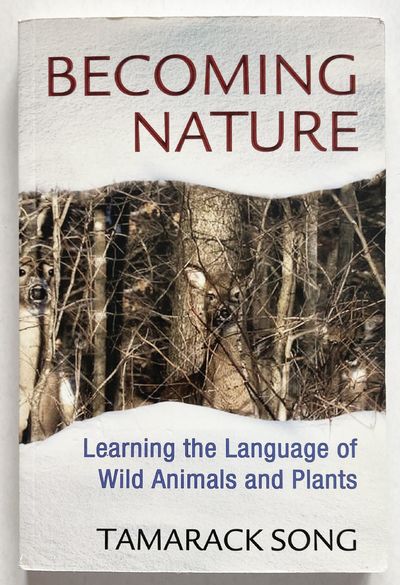 Becoming Nature. Learning the Language of Wild…
