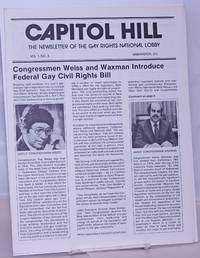 image of Capitol Hill: the newsletter of the Gay Rights National Lobby; vol. 1, #3: Congressmen Weiss & Waxman introduce Federal Gay Civil Rights Bill