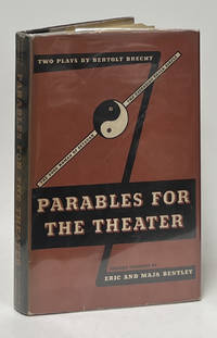 Parables for the Theater: The Good Woman of Setzuan and The Caucasian Chalk Circle