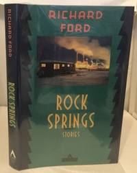 Rock Springs by Ford, Richard - 1987