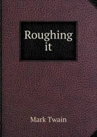 image of Roughing it
