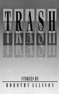 Trash : Stories and Poems