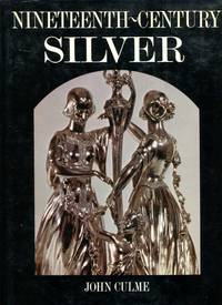 Nineteenth Century Silver