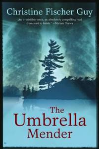 The Umbrella Mender by Christine Fischer Guy - 2015