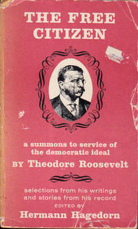 The Free Citizen:a Summons to Service of the Democratic Ideal