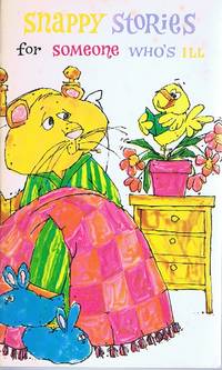 Snappy Stories for Someone Who's Ill