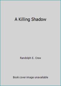 A Killing Shadow