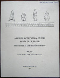 Archaic Occupation on the Santa Cruz Flats: The Tator Hills Archaeological Project