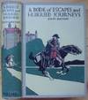 A BOOK OF ESCAPES and Hurried Journeys