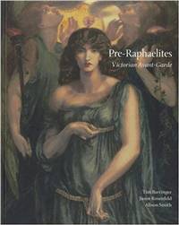 Pre-Raphaelites: Victorian Avant-garde