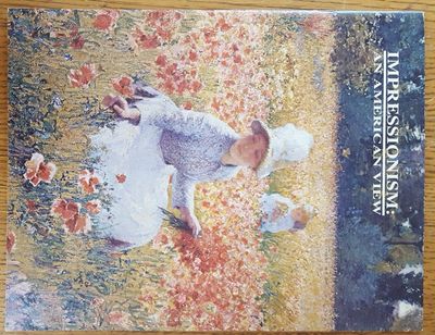 Impressionism: An American View; A Cooperative Exhibtion