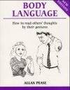 Body Language: How to Read Others' Thoughts by Their Gestures (Overcoming common problems) by Allan Pease - Paperback - 1992 - from Bookbarn International (SKU: 940258)