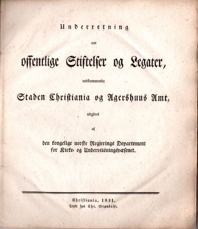 Underretning om offentlige Stiftelser og Legater,…