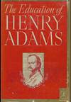 THE EDUCATION OF HENRY ADAMS. MODERN LIBRARY #76